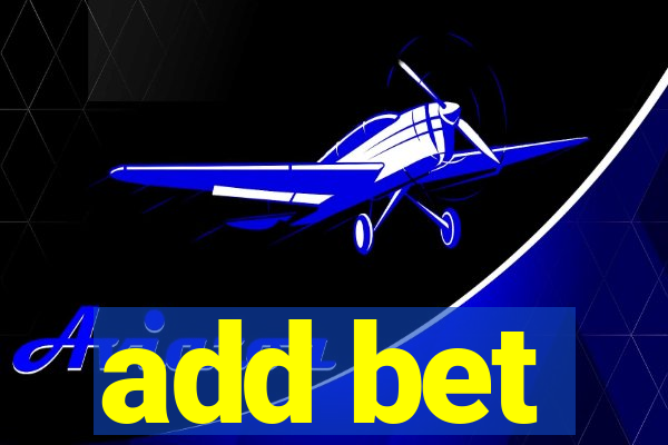 add bet